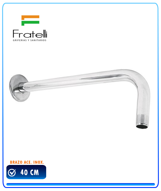 BRAZO DUCHA ACERO ECO MADRID 40CM. C/CNPL. TH-528 FRATELLI
